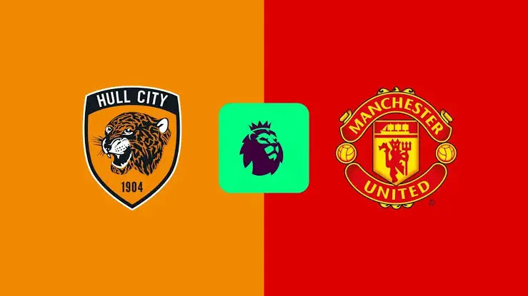 How to Watch Premier League Hull City vs Manchester United : Free Live Stream & Kick-Off Time